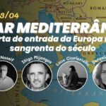 Mar Mediterrâneo: a porta de entrada da Europa mais sangrenta do século